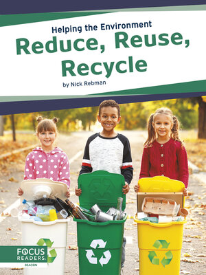 cover image of Reduce, Reuse, Recycle